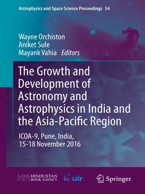 cover image of The Growth and Development of Astronomy and Astrophysics in India and the Asia-Pacific Region